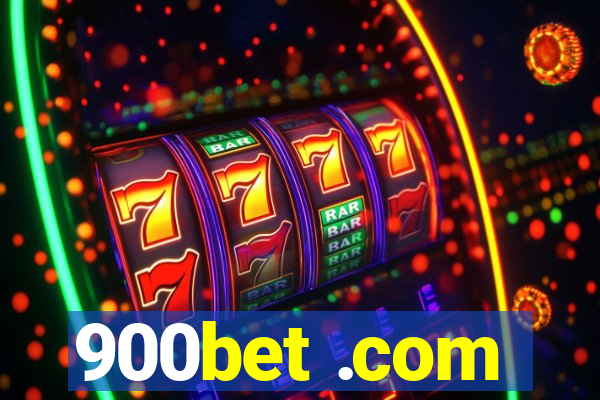 900bet .com